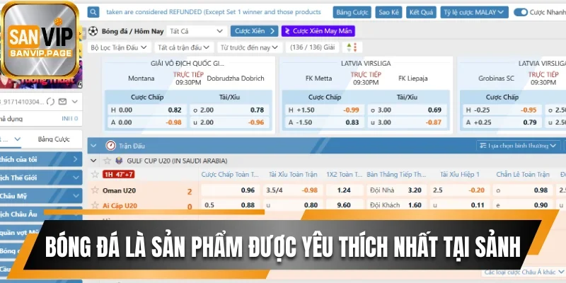 Thể Thao Sanvip Đem Đến Trải Nghiệm Cá Cược Đỉnh Cao 2 Bóng đá là sản phẩm được yêu thích nhất tại sảnh