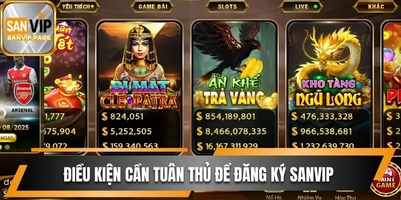 Nhanh Tay Đăng Ký Sanvip Khám Phá Đam Mê Cá Cược Thú Vị 1 Điều kiện cần tuân thủ để đăng ký Sanvip thành công