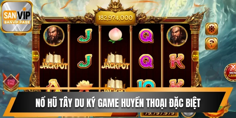 Nổ hũ Tây Du Ký