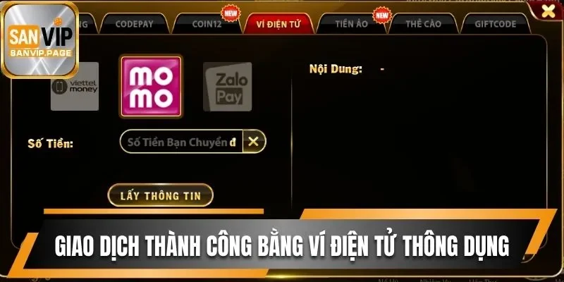 Chia Sẻ Cách Nạp Tiền Sanvip Siêu Dễ Chỉ Sau Vài Phút 2 Thực hiện giao dịch thành công bằng ví điện tử thông dụng