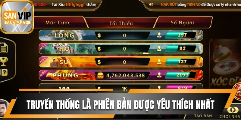 Truyền thống là phiên bản được yêu thích nhất tại sảnh